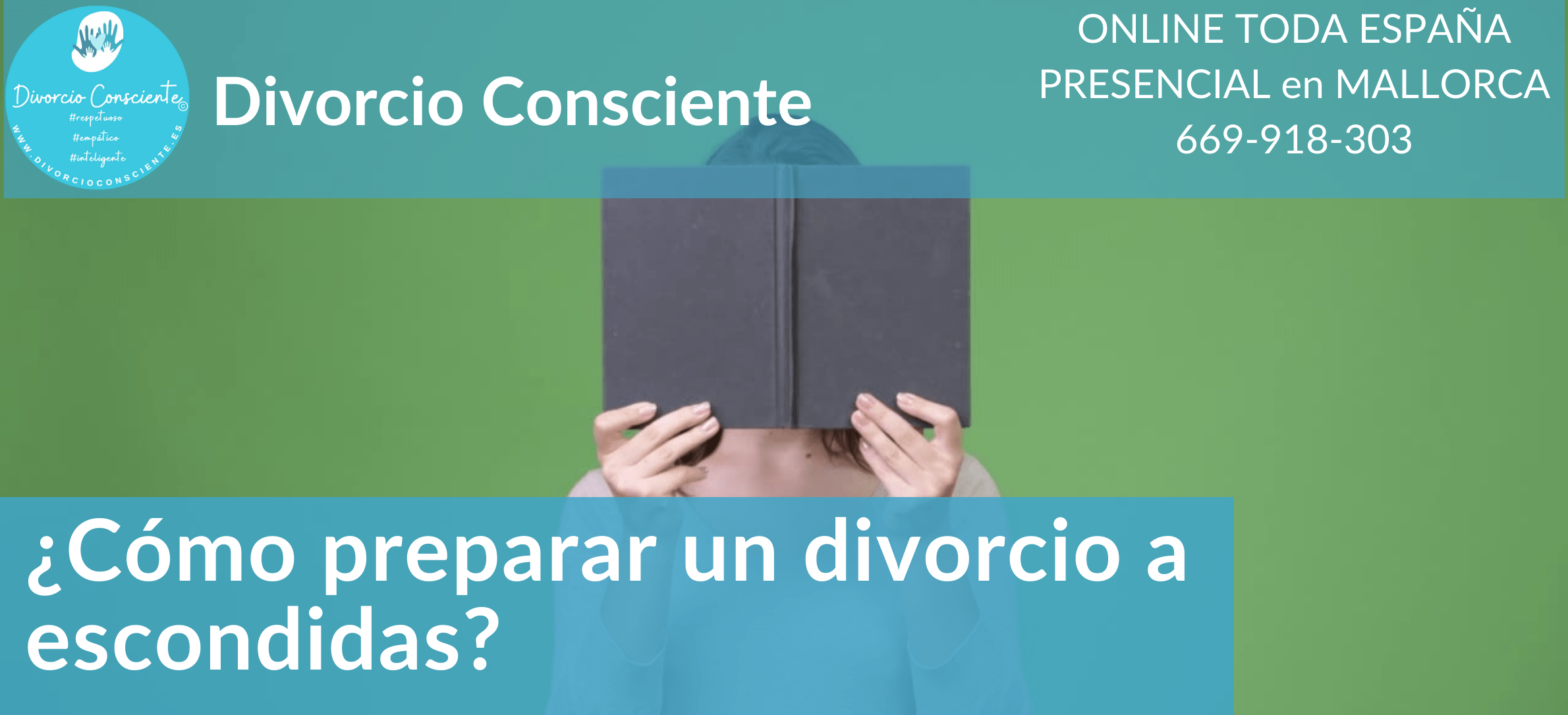Cómo preparar un divorcio a escondidas.